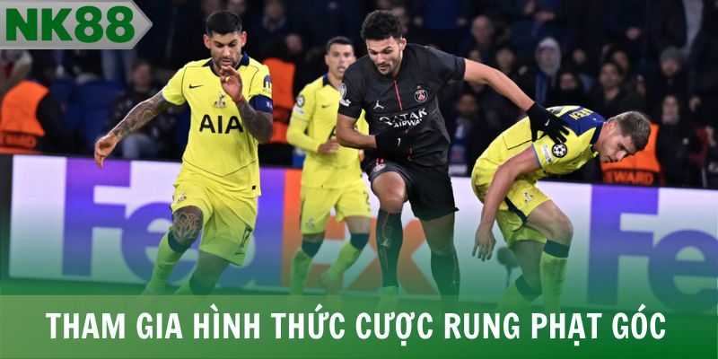 Tham gia hình thức cược rung phạt góc
